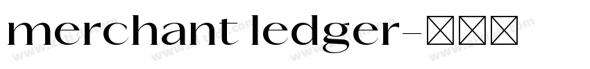 merchant ledger字体转换
